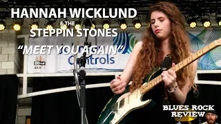 Hannah Wicklund and the Steppin Stones - Meet You Again - Summerfest