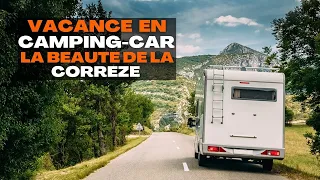 VACANCES EN CAMPING-CAR EN CORRÈZE - CAMPING-CARISTE