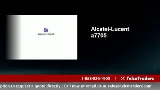 Alcatel-Lucent a7705 - Buy, Sell & Repair | TelcoTraders