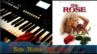 The Rose - Bette Midler - Coverversion - Yamaha SX600 - Genos / Tyros