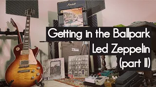 Peak Led Zeppelin Tones: How To Sound Like Jimmy Page (Pt. 2)