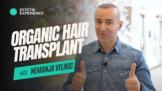 Hair Transplant I Nemanja VELIKIC I Estetik International