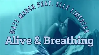 Alive & Breathing by Matt Maher feat  Elle Limebear