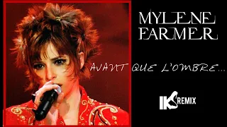 Mylène Farmer - Avant que l'ombre 2022 (IKS REMIX)