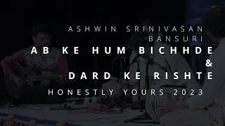 HONESTLY YOURS AMMA |AB KE HUM BICHHDE & DARD KE RISHTE | ASHWIN SRINIVASAN |OJAS ADHIYA |SANJOY DAS