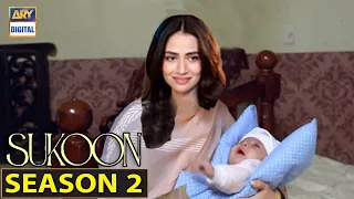 Sukoon Season 2 - Launch Date Timing - Actors Name - Sukoon Last Episode || Ahsan Khan & Sana JAved