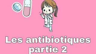 Les antibiotiques - partie 02 - ( Les macrolides et les synergistines )