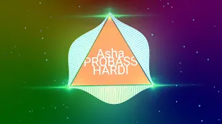 Asha PROBASS HARDI #mp3 #bass #probass #hardi #asha