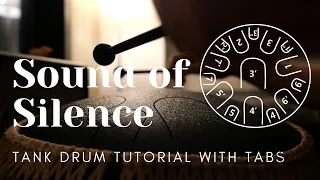 Sound of Silence [Tank Drum / Steel Tongue Drum Tutorial with tabs]
