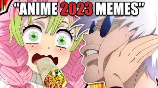 THE BEST ANIME MEMES OF 2023