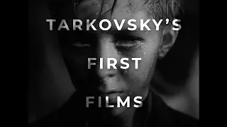 Mosaics of Time - Part 1: Tarkovsky's First Films