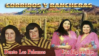 Las Jilguerillas, Dueto Las Palomas 30 Exitos De Oro ~ Corridos y Rancheras Viejitas Para Pistear