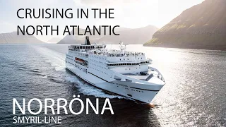Cruising in the North Atlantic: Norröna