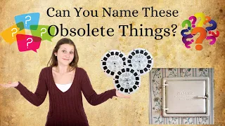 Can You Name These Obsolete Things? We Dare You to Take the Challenge!