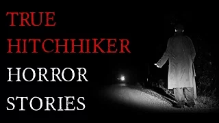 2 True HITCHHIKING Horror Stories | Scary Hitchhiking Stories