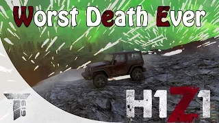 Worst Death Ever!! - H1Z1