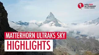 MATTERHORN ULTRAKS SKY 2018 - HIGHLIGHTS / SWS18 - Skyrunning