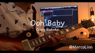 Ooh Baby-Craig Ruhnke Guitar cover