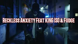 Reckless Anxiety Feat KING ISO & Fudge - Power #kingiso #strangemusic