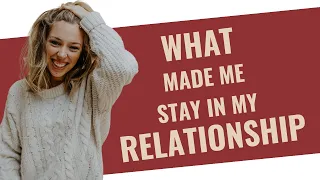 What made me stay in my relationship as a Fearful Avoidant | HealingFa.com