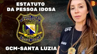 ESTATUTO DA PESSOA IDOSA - LEI 10741/03 | CONCURSO GCM SANTA LUZIA