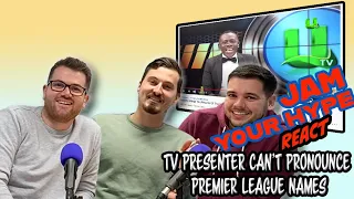 JAMyourhype Reacts: Akrobeto Brings You Results Of The English Premier League