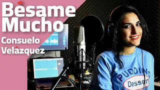 Besame Mucho - Consuelo Velazquez (One Take Vocal Cover)
