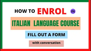 How to enrol in Italian course | Fill out a form in italian | Learnself lingua