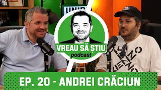 ANDREI CRĂCIUN: "Oamenii și-au pierdut deprinderea de a citi!" | VREAU SĂ ȘTIU Podcast EP. 20