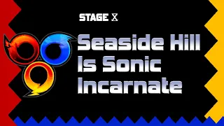 Seaside Hill is Sonic Incarnate