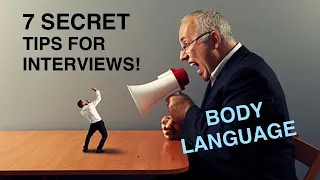 How to WIN with Top 7 Job Interview Tips using Body Language!