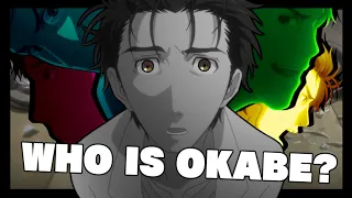 Okabe isn't Who You Think | Steins;Gate Anime Analysis/Discussion