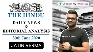 Daily The Hindu News and Editorial Analysis | 30th June 2020 | UPSC CSE 2020 | Jatin Verma