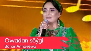 Bahar Annayewa - Owadan soygi | 2022