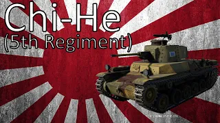 Chi-He (5th Regiment) | War Thunder Compilation