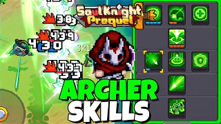 ARCHER SKILLS GUIDE & SHOWCASE // SOUL KNIGHT PREQUEL