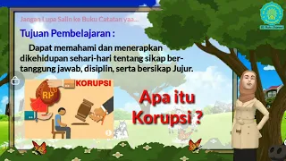 Pendidikan Anti Korupsi Kelas 4 - Berani Jujur Itu Hebat