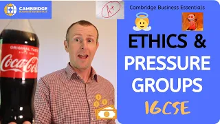 Business ethics and how pressure groups influence decisions. IGCSE Business Studies Evaluation