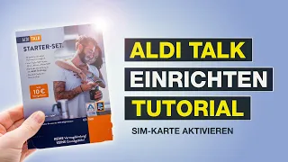 Aldi Talk SIM-Karte aktivieren und registrieren | Aldi Talk anmelden | Starter Set - Testventure