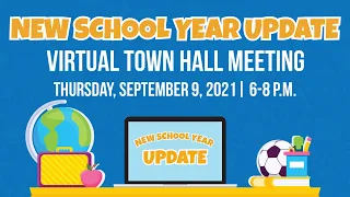 New School Year Update: Virtual Town Hall Meeting
