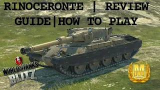 Rinoceronte | Review | Guide | How to play | WOTB | WOTBLITZ | World of tanks Blitz