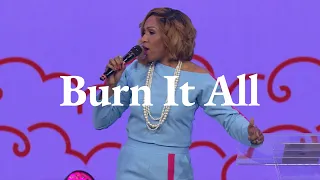 Burn It All // Nona Jones