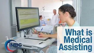 What is Medical Assisting?