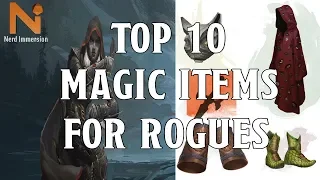 Top 10 D&D 5e Rogue Magic Items  | Nerd Immersion