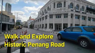 A Walk along whole Penang Road detour to Hamadeeyah Campbell Street Georgetown Pulau Pinang 槟成 檳城
