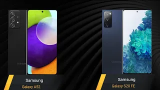 Samsung Galaxy A52 Vs Samsung Galaxy S20 FE  | Mobile Phone Comparison |