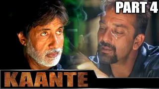 Kaante (2002) - Part 4 l Bollywood Action Movie | Amitabh Bachchan, Sanjay Dutt, Sunil Shetty