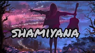 Shamiyana | Arko | Sana arora | - lyrics - lofi