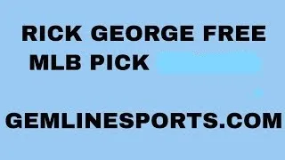 FREE MLB PICK August 24, 2021 from Rick George