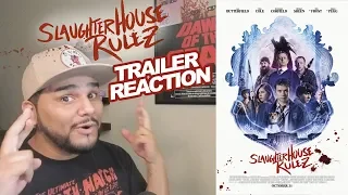 SLAUGHTERHOUSE RULEZ - OFFICIAL TRAILER REACTION